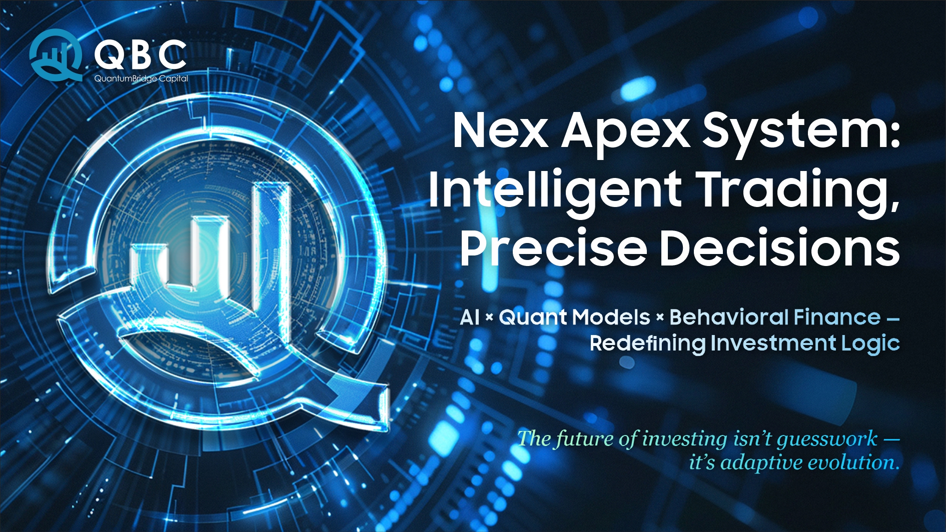 Quantum Bridge Capital——A Pioneer in Technology-Driven Intelligent Asset Management